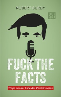 Cover FUCK THE FACTS