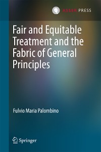 Cover Fair and Equitable Treatment and the Fabric of General Principles
