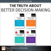 Cover The Truth About Better Decision-Making (Collection)