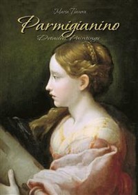 Cover Parmigianino: Detailed Paintings