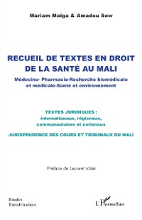 Cover Recueil de textes en droit  de la sante au Mali