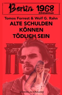 Cover Berlin 1968: Alte Schulden können tödlich sein