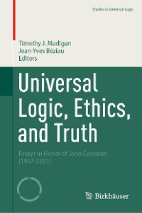 Cover Universal Logic, Ethics, and Truth