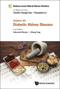 Cover Evidence-based Clinical Chinese Medicine - Volume 10: Diabetic Kidney Disease