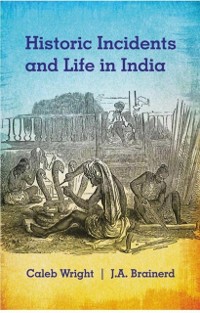 Cover Historic Incidents and Life in India