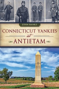 Cover Connecticut Yankees at Antietam