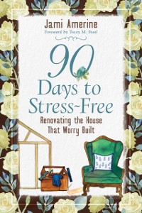 Cover 90 Days to Stress-Free