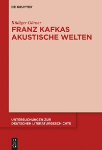 Cover Franz Kafkas akustische Welten