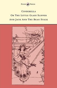 Cover Cinderella or The Little Glass Slipper and Jack and the Bean Stalk - Illustrated by Alice M. Mitchell (The Banbury Cross Series)