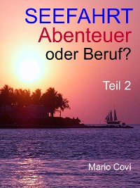 Cover Seefahrt - Abenteuer oder Beruf? - Teil 2