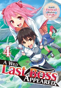 Cover A Wild Last Boss Appeared! Volume 4