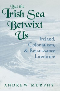 Cover But the Irish Sea Betwixt Us