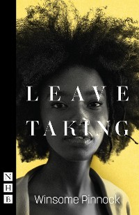 Cover Leave Taking (NHB Modern Plays)