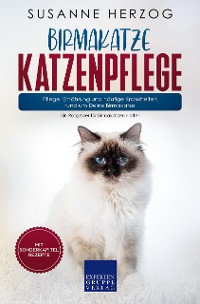 Cover Birmakatze Katzenpflege – Pflege, Ernährung und häufige Krankheiten rund um Deine Birmakatze