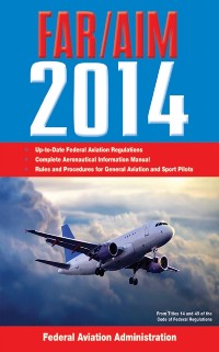 Cover Federal Aviation Regulations/Aeronautical Information Manual 2014