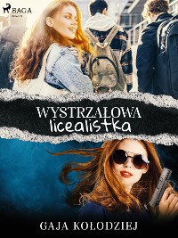 Cover Wystrzałowa licealistka