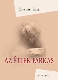 Cover Az étlen farkas