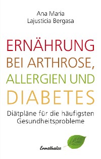 Cover Ernährung bei Arthrose, Allergien und Diabetes