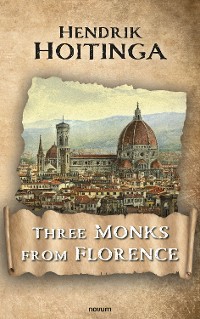 Cover Three Monks from Florence