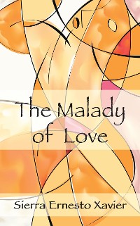 Cover The Malady of Love