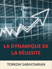Cover La dynamique de la Réussite (Traduit)