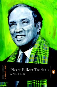 Cover Extraordinary Canadians Pierre Elliott Trudeau