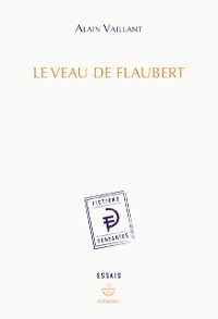 Cover Le Veau de Flaubert