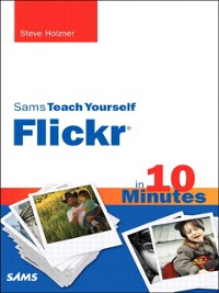 Cover Sams Teach Yourself Flickr in 10 Minutes