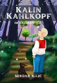 Cover Kalin Kahlkopf im Zauberwald