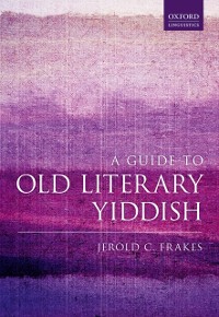 Cover Guide to Old Literary Yiddish