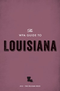 Cover The WPA Guide to Louisiana
