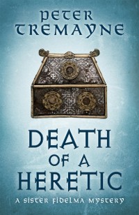 Cover Death of a Heretic  (Sister Fidelma Mysteries Book 33)