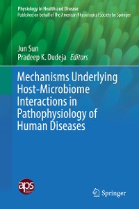 Cover Mechanisms Underlying Host-Microbiome Interactions in Pathophysiology of Human Diseases