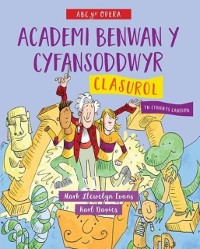 Cover ABC yr Opera: Academi Benwan y Cyfansoddwyr - Clasurol