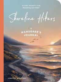 Cover Shoreline Hikers: Guided Prompts for Wandering near Water