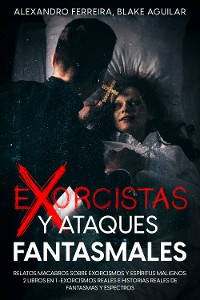 Cover Exorcistas y Ataques Fantasmales