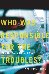 Cover Who Was Responsible for the Troubles?