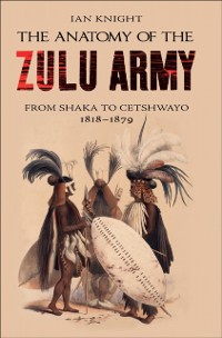 Cover Anatomy of the Zulu Army