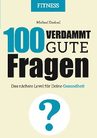 Cover 100 Verdammt gute Fragen – FITNESS