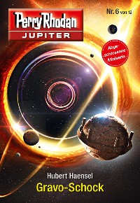 Cover Jupiter 6: Gravo-Schock