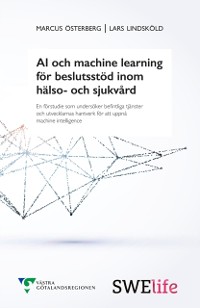 Cover AI och machine learning for beslutsstod inom halso- och sjukvard