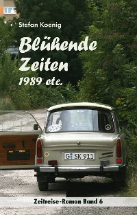 Cover Blühende Zeiten - 1989 etc.