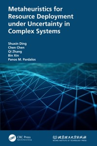 Cover Metaheuristics for Resource Deployment under Uncertainty in Complex Systems