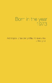 Cover Born in the year 1973
