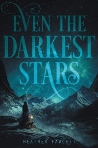 Cover Even the Darkest Stars