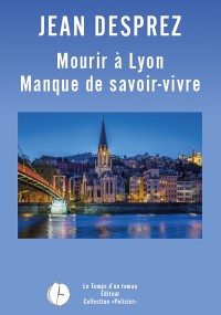 Cover Mourir à Lyon