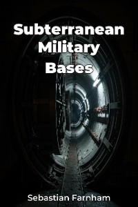 Cover Subterranean Military Bases