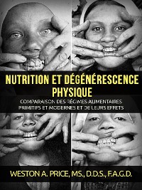 Cover Nutrition et dégénérescence physique (Traduit)