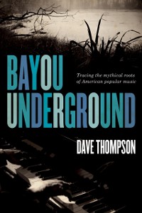 Cover Bayou Underground