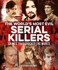 Cover World's Most Evil Serial Killers